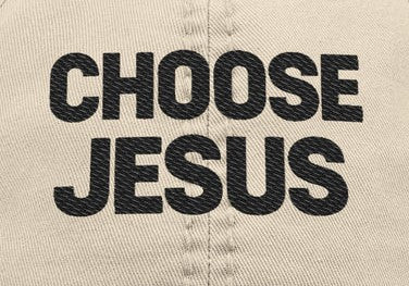 CHOOSE JESUS