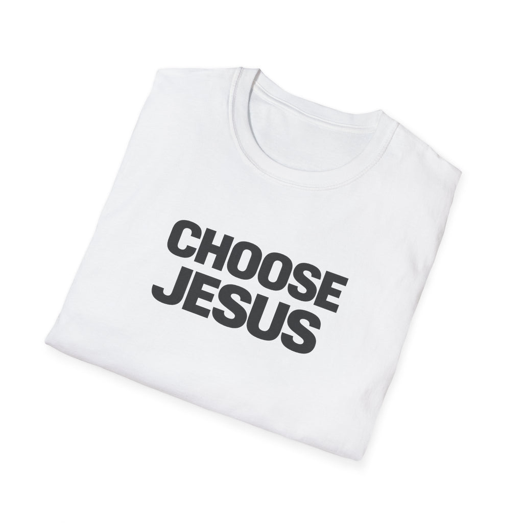 Choose Jesus T-Shirt — Christian Faith Graphic Tee
