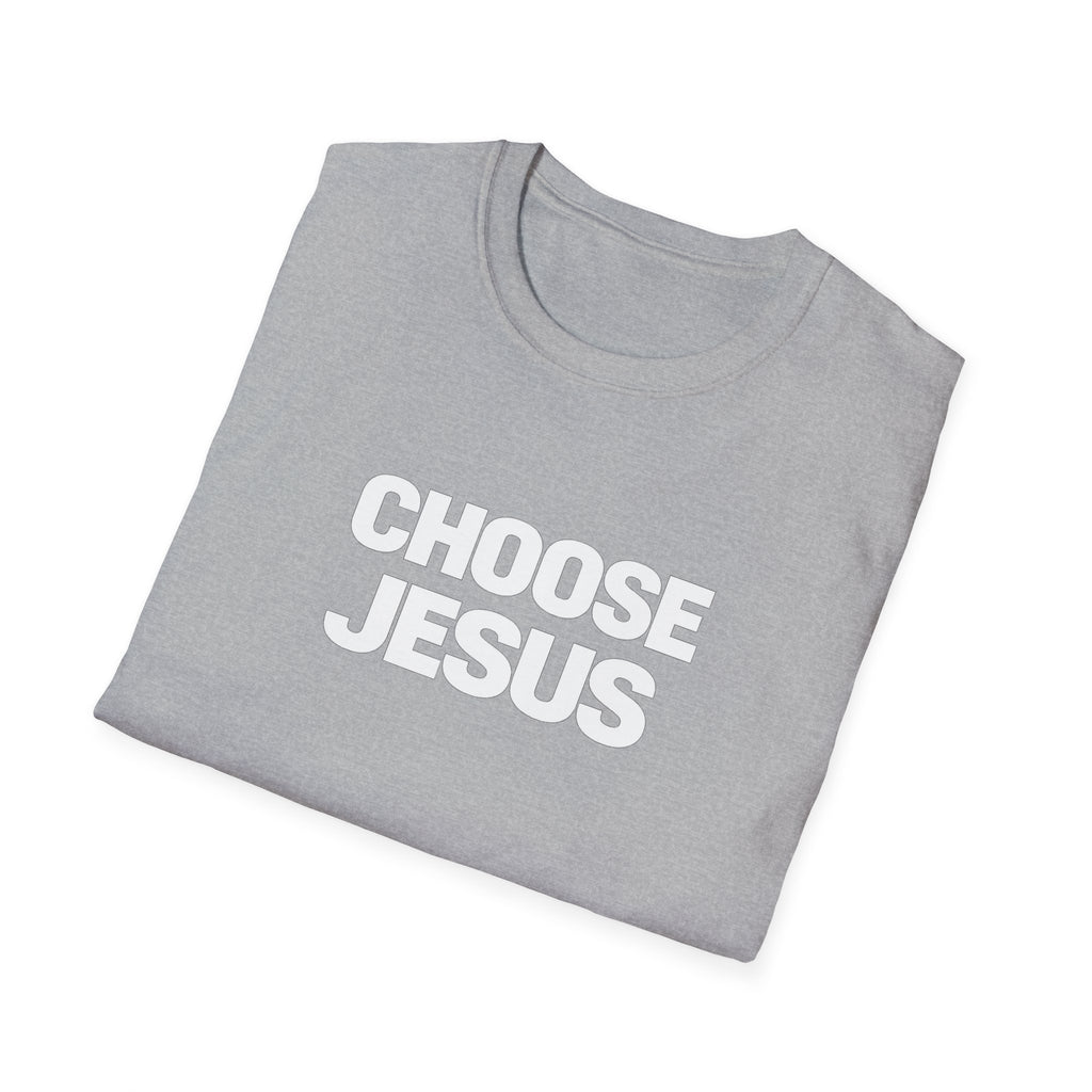 Choose Jesus T-Shirt — Subtle White Faith Graphic Tee
