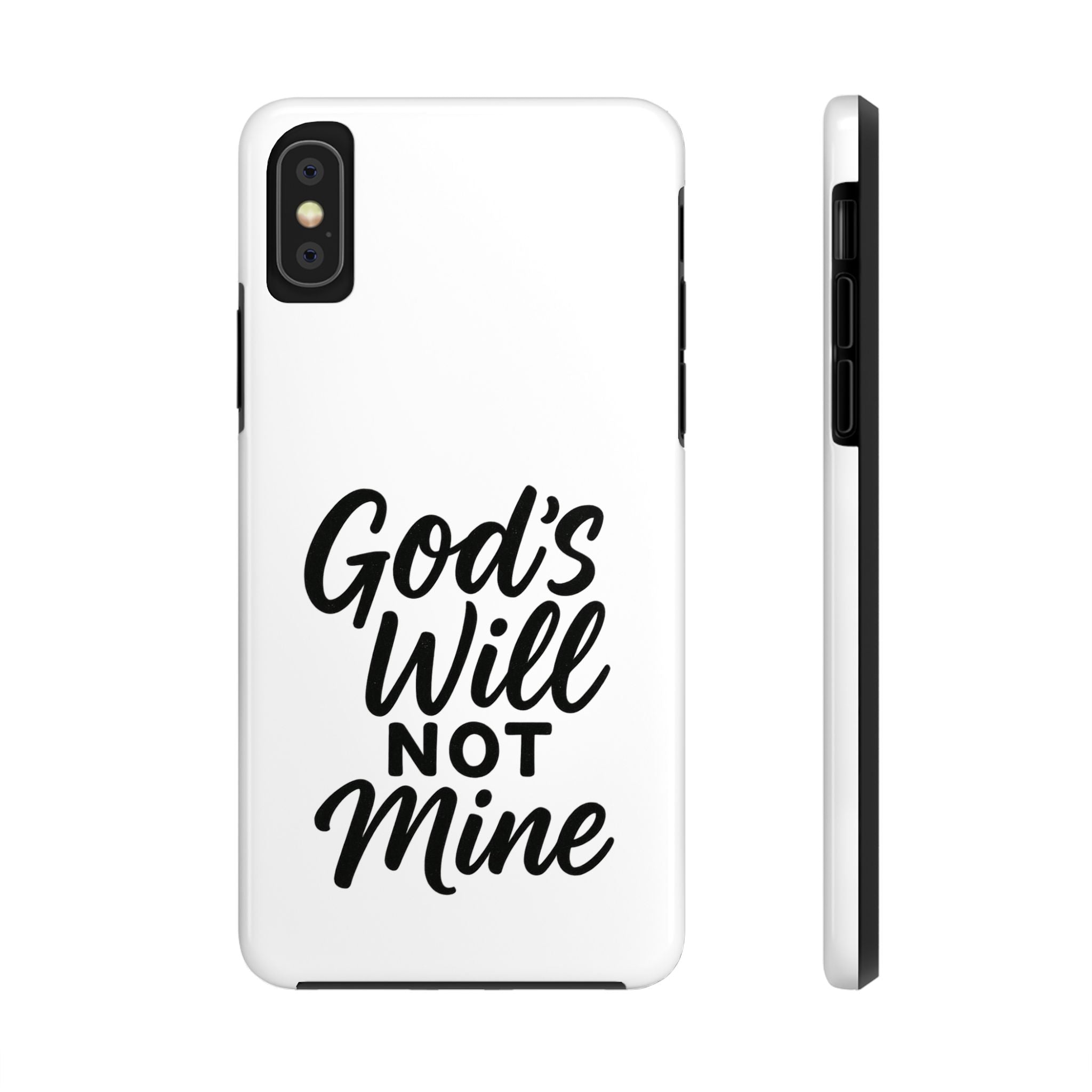 Tough Phone Case with Inspirational Quote, Durable Cases for Teens, God’s Will Not Mine Design, Gift for Friends, Unique Phone Accessories