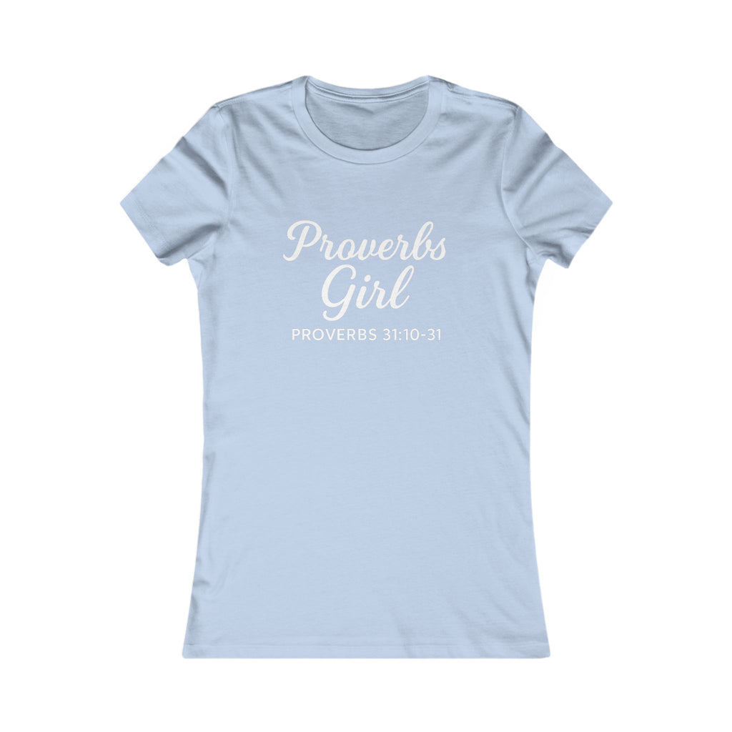 Proverbs Girl Tee, Women's Inspirational T-Shirt, Faith-Based Apparel, Christian Gift, Casual Wear