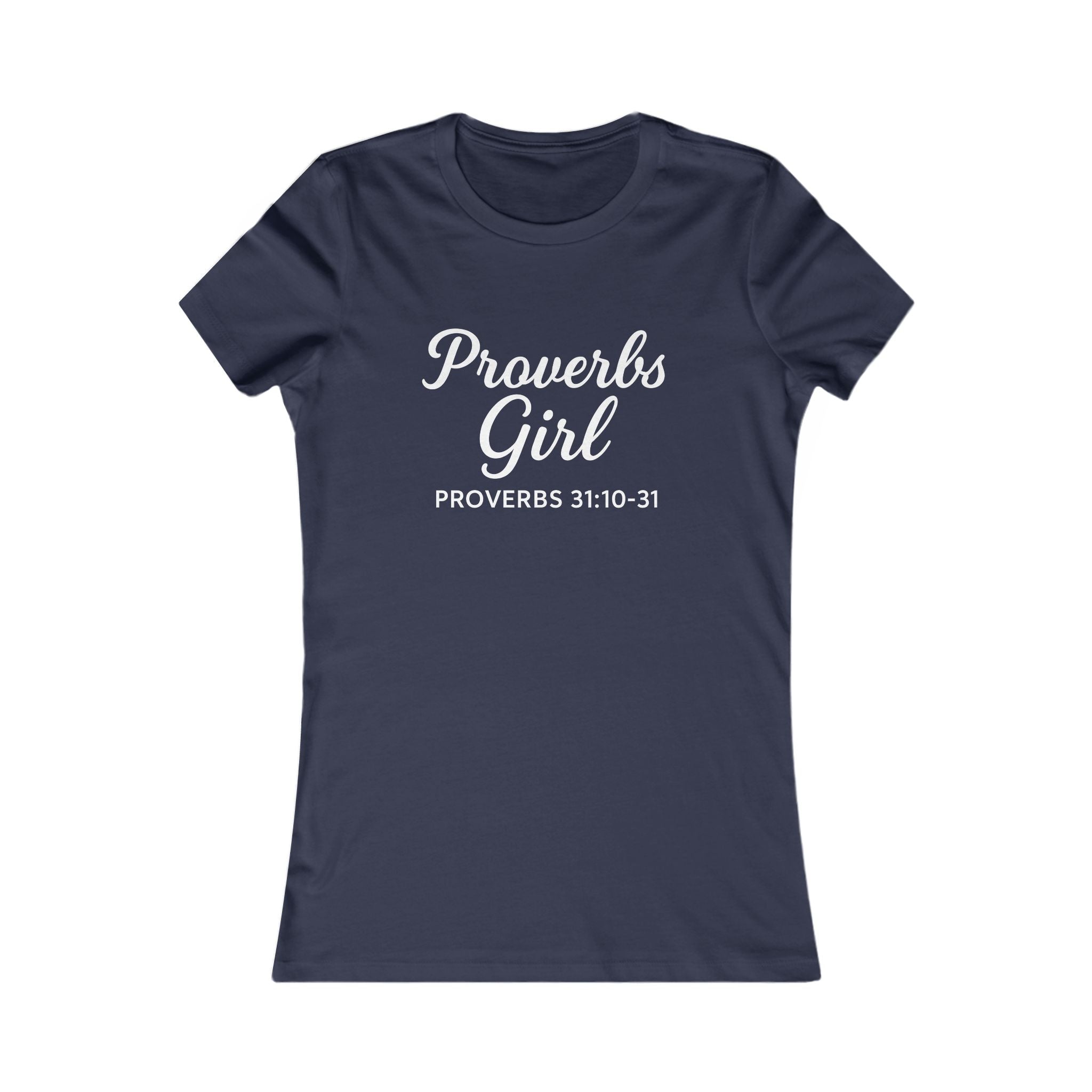 Proverbs Girl Tee, Women's Inspirational T-Shirt, Faith-Based Apparel, Christian Gift, Casual Wear