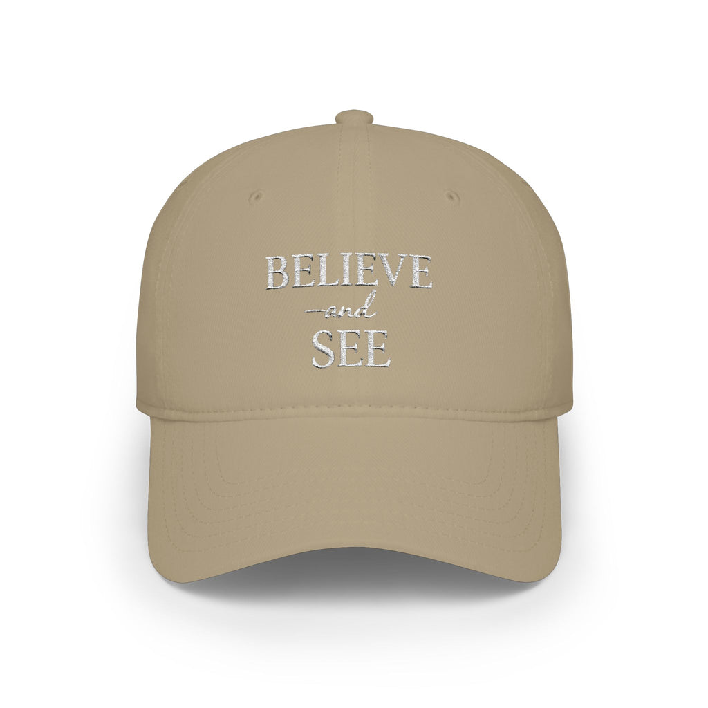 Believe and See – Faith-Inspired Unisex Baseball Cap — Inspirational Low Profile Hat