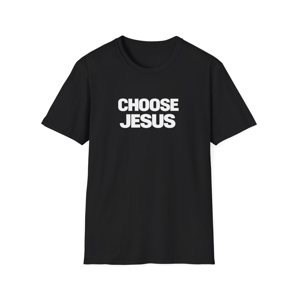 Choose Jesus T-Shirt — Subtle White Faith Graphic Tee