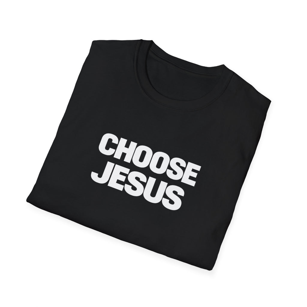 Choose Jesus T-Shirt — Subtle White Faith Graphic Tee