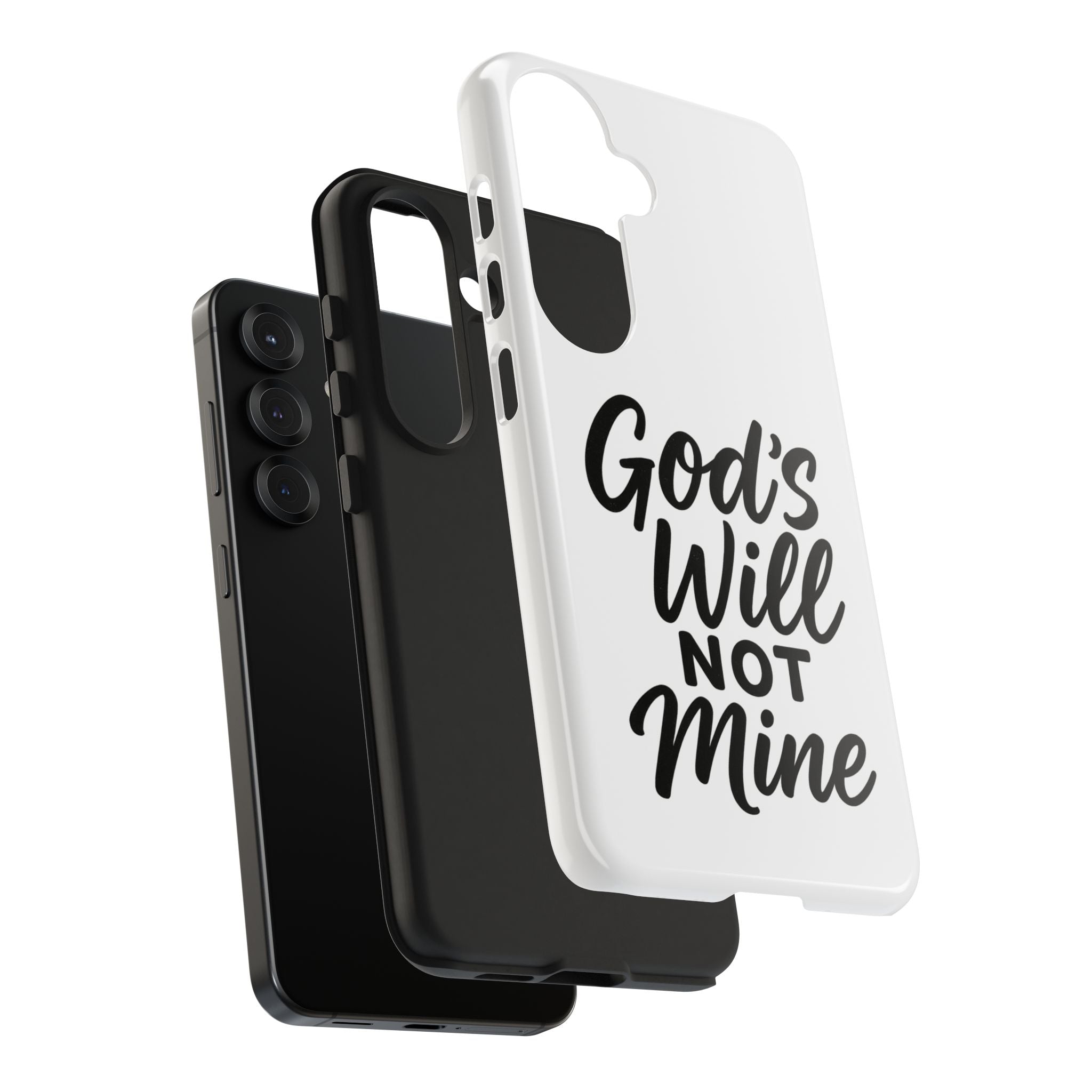 Tough Phone Case with Inspirational Quote, Durable Cases for Teens, God’s Will Not Mine Design, Gift for Friends, Unique Phone Accessories